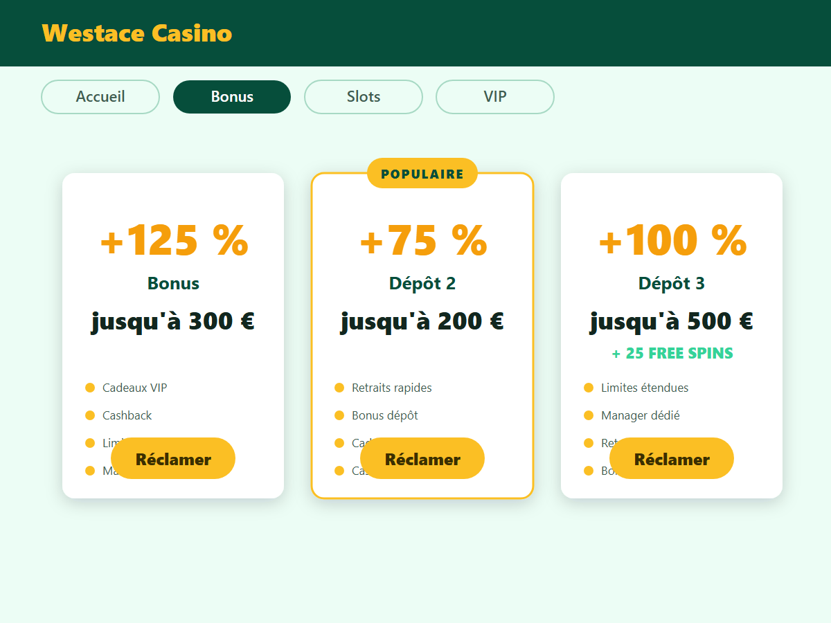 Bonus de bienvenue Westace Casino